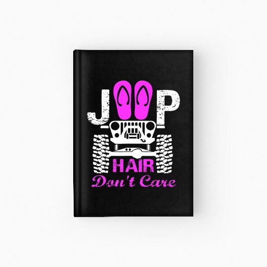 Jeep Hair Don't Care Hardcover Journal