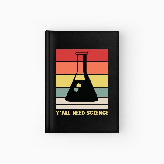 Y All Need Science Puns Cool Gifts For Geek Genius Hardcover Journal