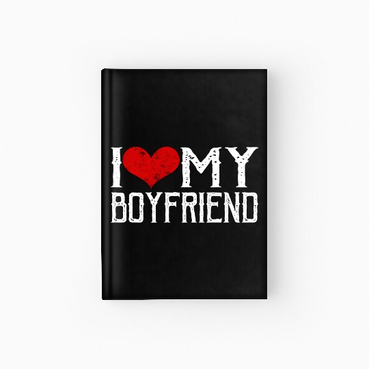 i love my bf Hardcover Journal