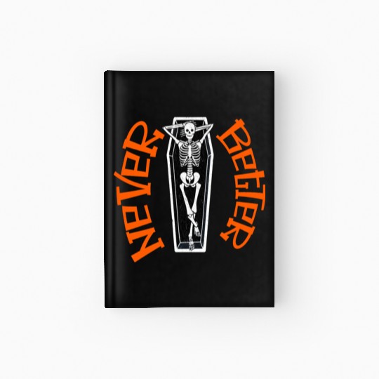 Pumpkin, Dancing Skeleton Never Better Skull Skele Hardcover Journal