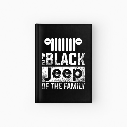 I'm The Black Jeep of The Family Hardcover Journal