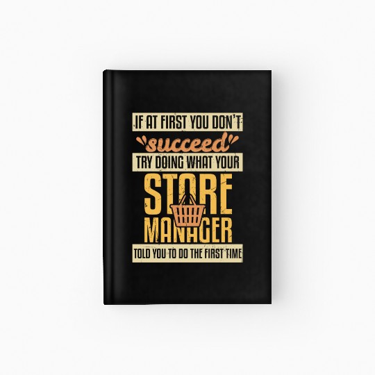 Store Manager Supervisor Store Worker Hardcover Journal