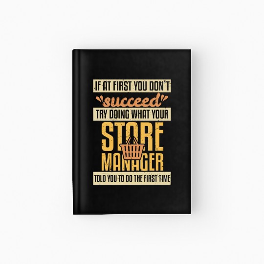 Store Manager Supervisor Store Worker Hardcover Journal