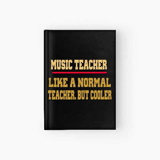 MUSIC TEACHER GIFT Hardcover Journal