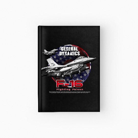 F-16 Fighting Falcon General Dynamics Fighter Jet Hardcover Journal