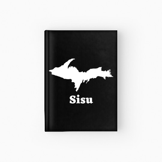 Sisu Upper Peninsula Michigan Yooper U.P. 906 Hardcover Journal