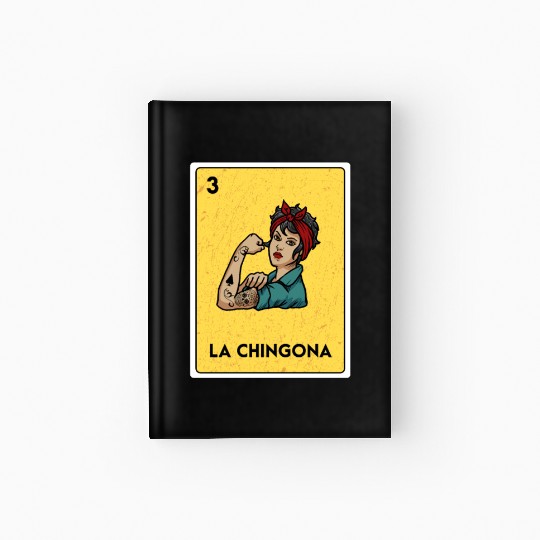 La Chingona Mexican Lottery Bingo Game Card Player Hardcover Journal