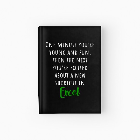 You´re excited about a new shortcut in EXCEL Hardcover Journal