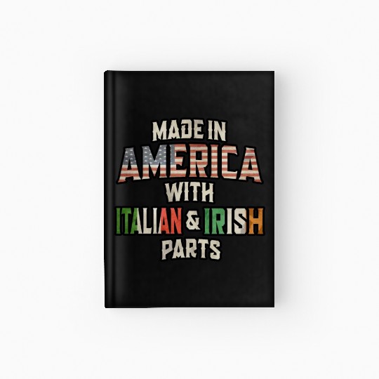 Italian And Irish Made In America Mix Heritage Vin Hardcover Journal