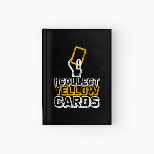 I Collect Yellow Cards 3 Hardcover Journal
