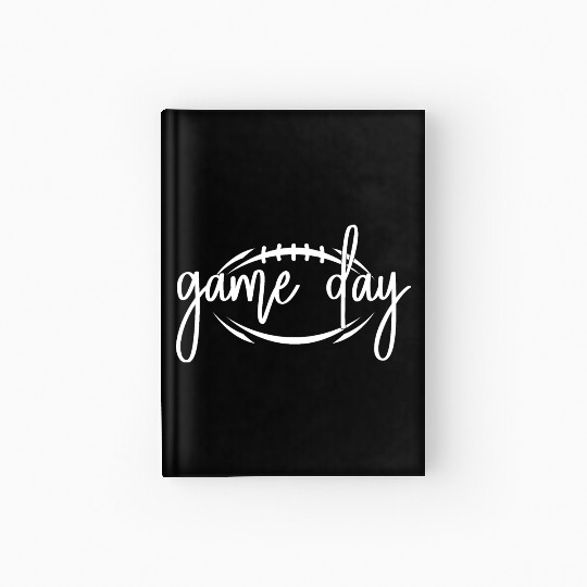 Game Day Football Season - Sports Fan Hardcover Journal