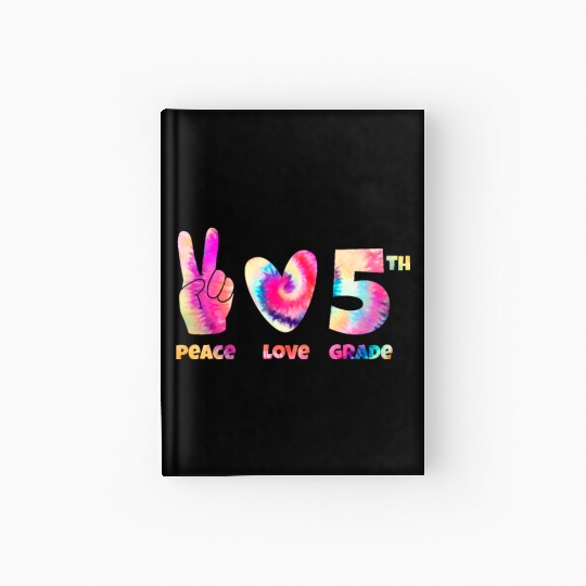 Peace Love 5th Grade Tie Dye Hardcover Journal