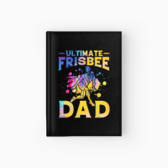 Ultimate Frisbee Dad Hardcover Journal