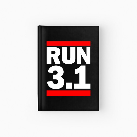 Run 3.1 5K Marathon Race Runner Training Running Hardcover Journal