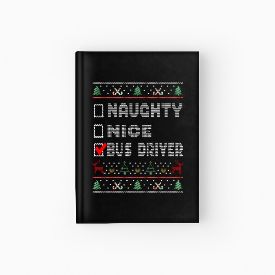 Naughty Nice Bus Driver, Matching Christmas Group Hardcover Journal