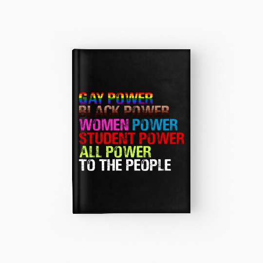 Gay Power Black Power Women Power LGBTQ Gay Pride Hardcover Journal