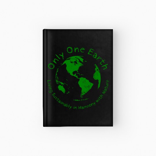 Only One Earth - dark green vintage design Hardcover Journal