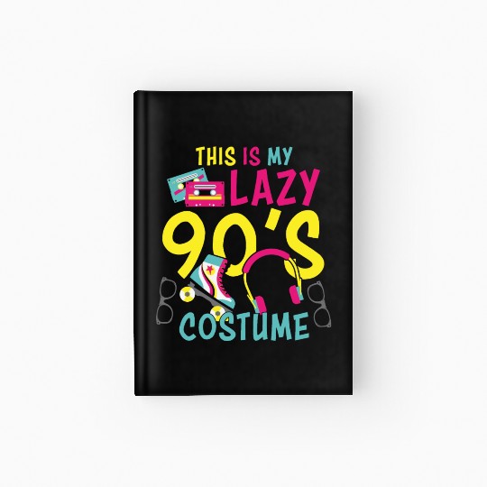 This Is My Lazy 90s Costume Hardcover Journal