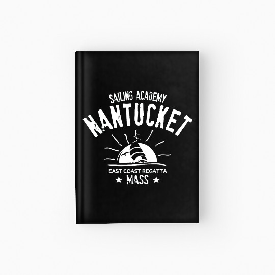 Nantucket sailing academy Hardcover Journal