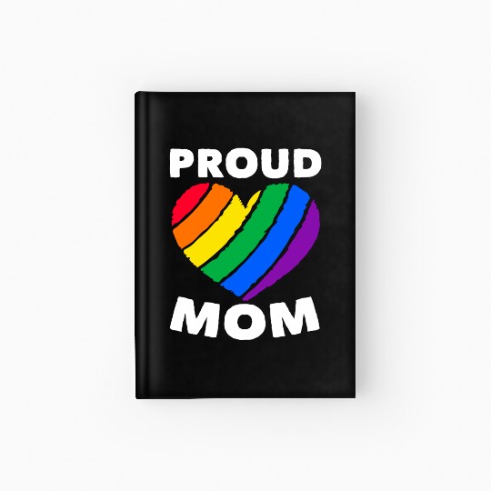 Proud Mom Colorful Heart LGBTQ Rainbow Flag Hardcover Journal