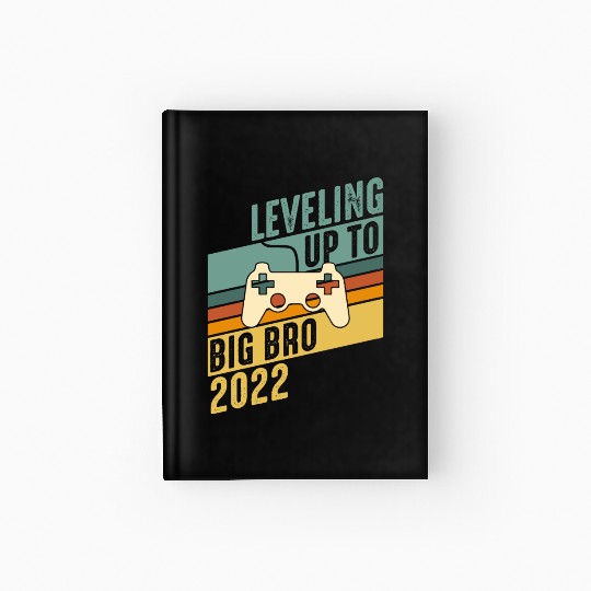 Level up Big Brother 2022 Baby Gamer Boy Baby Hardcover Journal