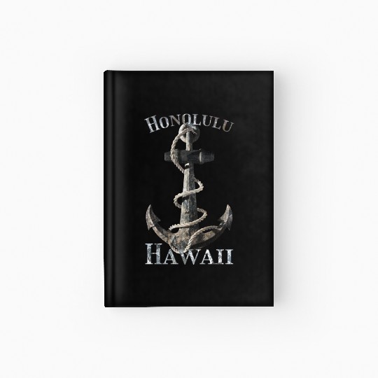 Honolulu Hawaii Nautical Anchor Sailing Hardcover Journal