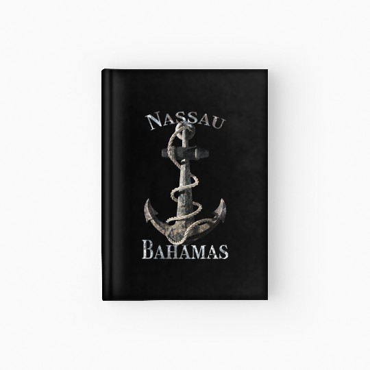 Nassau Bahamas Nautical Anchor Sailing Hardcover Journal