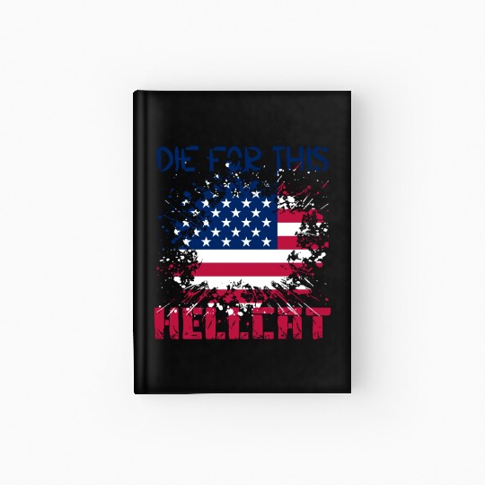 Die For This Hellcat- Vintage US Flag Hardcover Journal