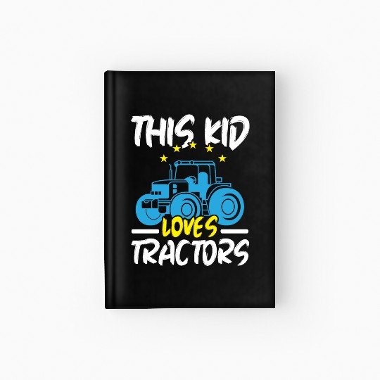 This Kid Loves Tractors Farming Farmer Agriculture Hardcover Journal