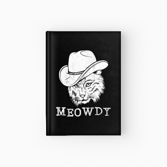 Meowdy Western Country Music Cowboy Cowgirl Hardcover Journal