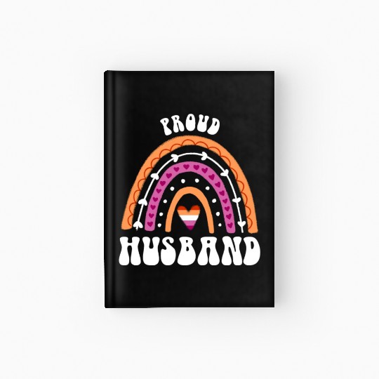 Proud Husband Lesbian Pride Rainbow Hardcover Journal
