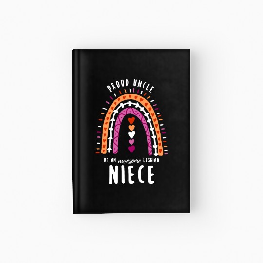 Proud Uncle Lesbian Niece Rainbow Hardcover Journal