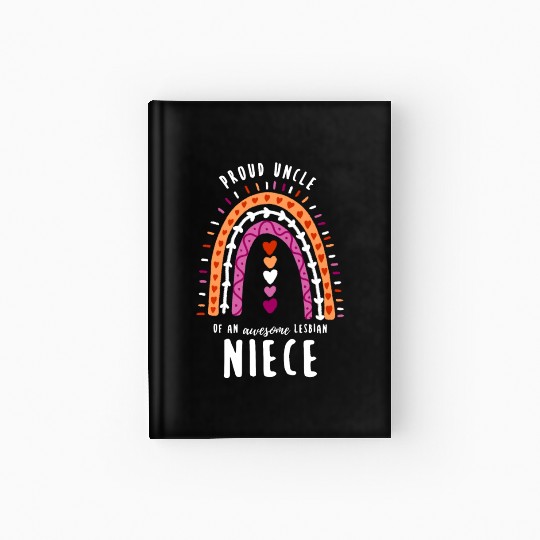 Proud Uncle Lesbian Niece Rainbow Hardcover Journal