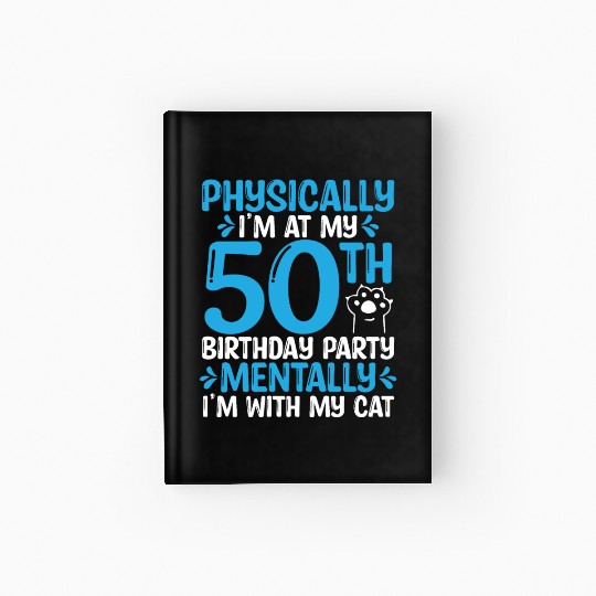 50 Year Old Cat Dad with my Cat Mom 50th Birthday Hardcover Journal