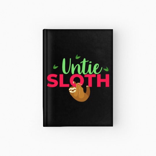 Sloth Sloths, Untie Untie Sloth Hardcover Journal