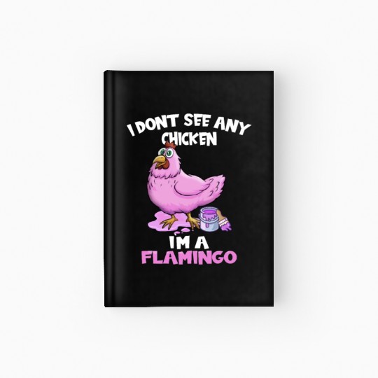 Funny Flamingo Pink Chicken Cartoon Hardcover Journal