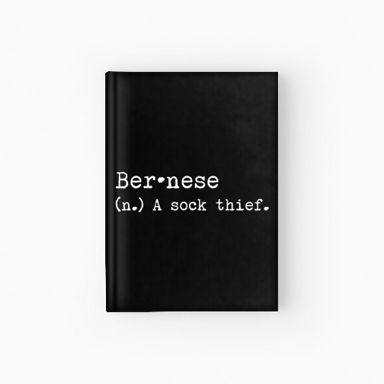 A Sock Thief Bernese Mountain Dog Hardcover Journal