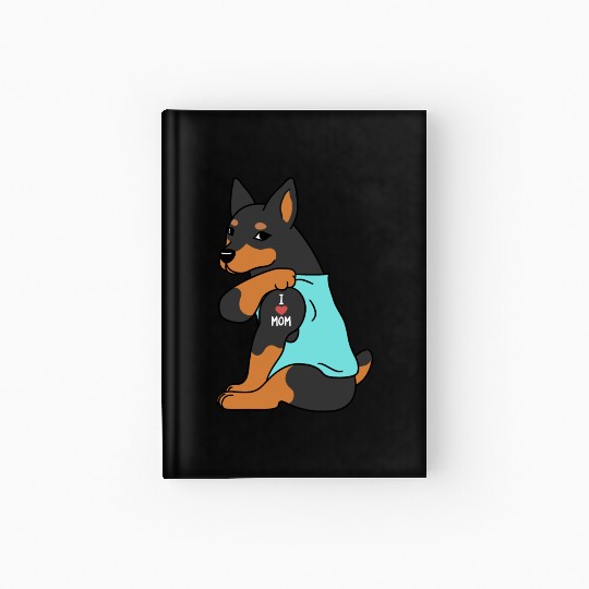 I Love Mom Tattoo Miniature Pinscher Hardcover Journal