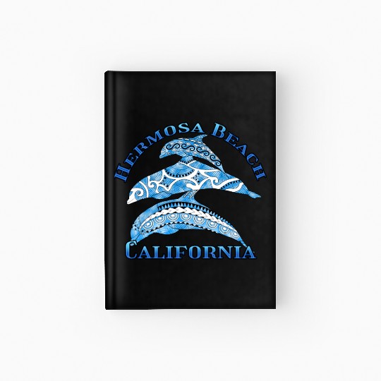 Hermosa Beach California Vacation Tribal Dolphins Hardcover Journal