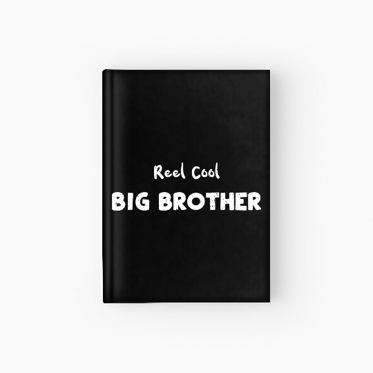 Reel Cool Big Brother - Fishing Hardcover Journal