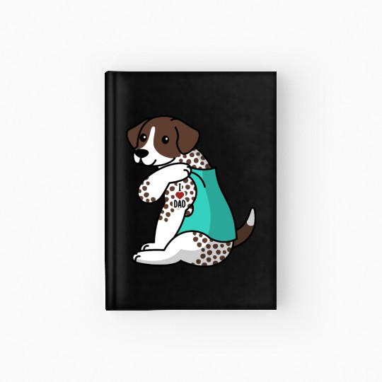 I Love Dad German Shorthaired Pointer Hardcover Journal