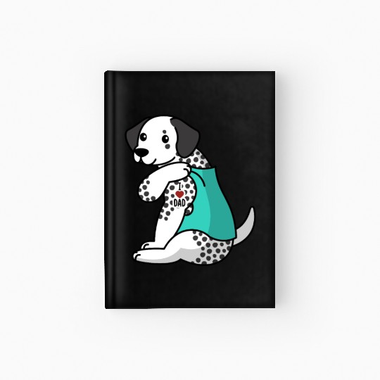 I Love Dad Dalmatian Hardcover Journal