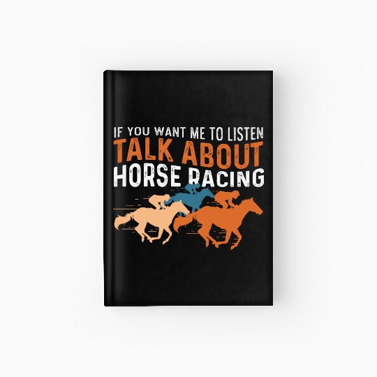 Talk about Horse Equestrian Gift Hardcover Journal