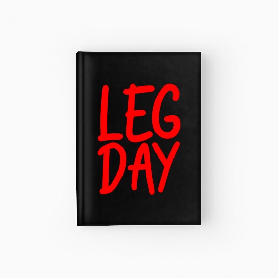 Leg Day Handicapped Wheelchair 17 Hardcover Journal