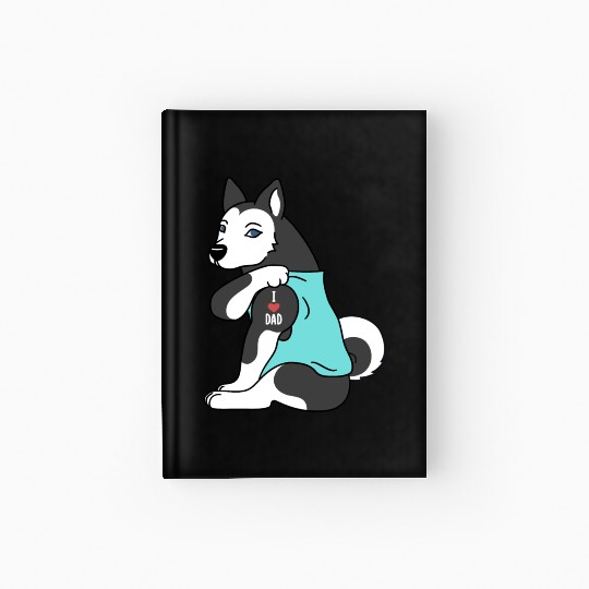 I Love Dad Husky Hardcover Journal