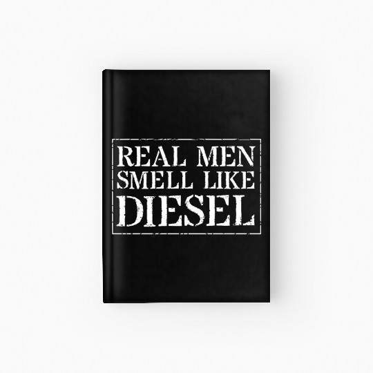 Mechanic Trucker Farmer Hardcover Journal Real Men Smell Like