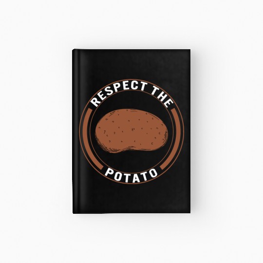 Potato Vegetable Hardcover Journal, Respect The Potato Hardcover Journal,