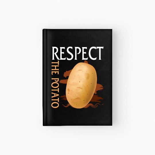 Potato Vegetable Hardcover Journal, Respect The Potato Hardcover Journal,