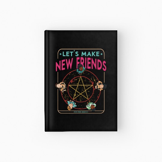 Let's Make New Friends, Retro Occult Wiccan Hardcover Journal