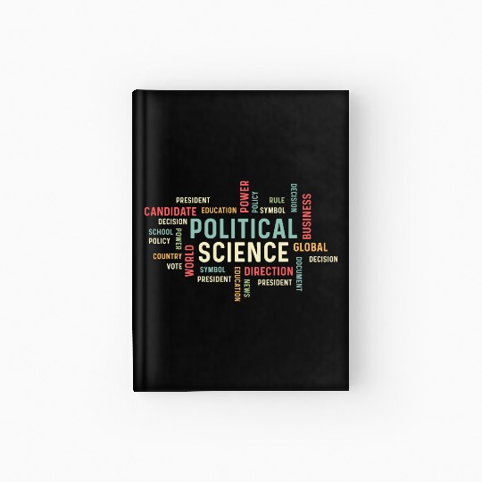 Political Science Careers Hardworking Student Gift Hardcover Journal
